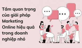 2 tam quan trong cua giai phap marketing online hieu qua