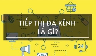 Tiếp thị đa kênh là gì?