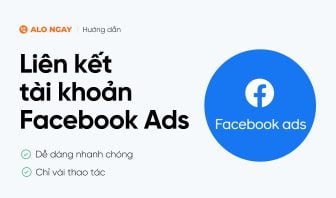 Hướng dẫn liên kết tài khoản Facebook Ads trên AloNgay